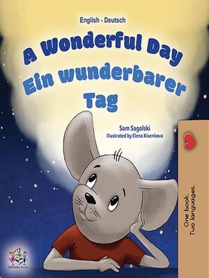 cover image of A Wonderful Day Ein wunderbarer Tag